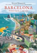 Okładka - Barcelona. W blasku Sagrady, w cieniu palm