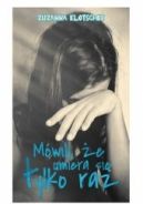 Ok�adka - M�wili, �e umiera si� tylko raz