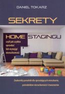 Ok�adka - Sekrety home stagingu. Czyli jak szybko sprzeda� lub wynaj�� nieruchomo��