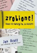 Ok�adka - Zrobione! Naucz si� ko�czy� to, co zacz��e�