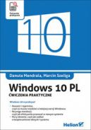 Okadka ksizki - Windows 10 PL. wiczenia praktyczne