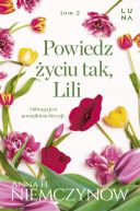 Okładka - Powiedz życiu tak, Lili