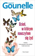 Okładka książki - Dzień, w którym nauczyłem się żyć