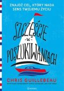 Okładka - Szczęście w poszukiwaniach. Znajdź cel, który nada sens Twojemu życiu