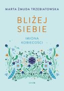 Okadka - Bliej siebie Imiona kobiecoci