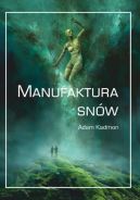 Okładka ksiązki - Manufaktura snów