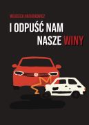 Okadka - I odpu nam nasze winy