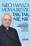 Okadka ksizki - Niech wasza mowa bdzie; tak, tak, nie, nie