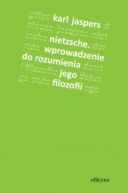 Okadka - Nietzsche. Wprowadzenie do rozumienia jego filozofii