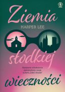 Ok�adka ksi�zki - Ziemia s�odkiej wieczno�ci