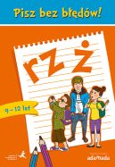 Ok�adka - Pisz bez b��d�w! rz � (9-12 lat)