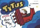 Okładka książki - Tytus, Romek i A'Tomek. Księga 3. Tytus kosmonautą