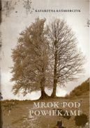 Okadka ksizki - Mrok pod powiekami