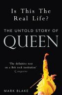 Okadka ksizki - Is This the Real Life?: The Untold Story of Queen 