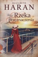 Okadka ksizki - Rzeka przeznaczenia