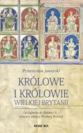 Okładka - Królowe i królowie Wielkiej Brytanii