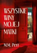Okadka ksizki - Wszystkie winy mojej matki