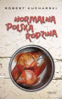 Okładka książki - Normalna Polska Rodzina