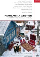 Okładka ksiązki - Patrząc na Wschód. Przestrzeń. Człowiek. Mistycyzm