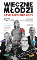 Okładka - Wiecznie młodzi, czyli pokolenie mocy