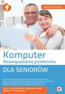 Okadka - Komputer. Rozwizywanie problemw dla seniorw