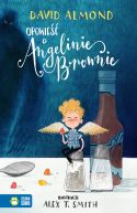 Okadka - Opowie o Angelinie Brownie