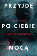 Okadka ksizki - Przyjd po ciebie noc