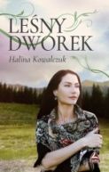 Okładka ksiązki - Leśny Dworek