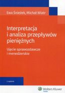 Ok�adka ksi�zki - Interpretacja i analiza przep�yw�w pieni�nych