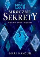 Okadka - Kraina Lodu II: Mroczne sekrety. Historia Iduny i Agnarra 