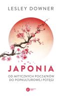Okadka - Japonia. Od mitycznych pocztkw do popkulturowej potgi