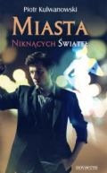 Okładka - Miasta niknących świateł