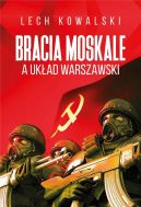 Okadka ksiki - Bracia Moskale a Ukad Warszawski