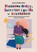 Ok�adka ksi��ki - Pluszowe ma�py, loteryjki i poetka w szufladzie