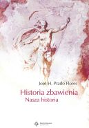 Okadka ksiki - Historia zbawienia. Nasza historia