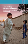 Okadka - Chopczyce z Kabulu. Za kulisami buntu obyczajowego w Afganistanie