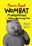 Okładka - Wombat Maksymilian i Królestwo Grzmiącego Smoka