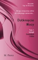 Ok�adka -  Dotkni�cie ciebie. Tom 1. Dotkni�cie Nocy