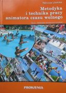 Okładka - Metodyka i technika pracy animatora czasu wolnego 