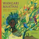 Okadka - Wangari Maathai – kobieta, ktra posadzia miliony drzew