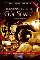Ok�adka - Podziemne tajemnice G�r Sowich cz�� 2