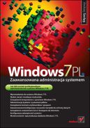 Ok�adka - Windows 7 PL. Zaawansowana administracja systemem