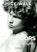 Okadka ksizki - Gdy ucichnie muzyka. Biografia The Doors