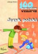 Okadka ksizki - Jzyk polski - 160 pomysw na nauczanie zintegrowane w klasach I-III