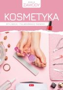 Okładka - Kosmetyka. Stylizacja i pielęgnowanie paznokci