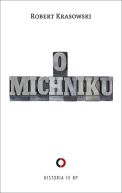 Ok�adka - O Michniku