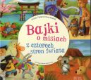 Okadka ksizki - Bajki o misiach z czterech stron wiata