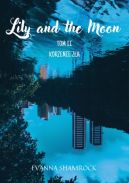 Okadka ksizki - Korzenie za. Lily and the Moon. Tom 2
