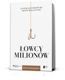 Okładka - Łowcy milionów. Dekalog przedsiębiorcy