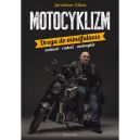 Okładka książki - Motocyklizm. Droga do mindfulness